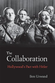 Netrukus pasirodysiančią istoriko Beno Urwando knygą apie Holivudo ir nacių vadovybės bendradarbiavimą išleido Harvardo universiteto leidykla