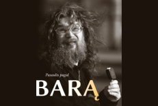 „Pasaulis apie Barą. Artūro Baryso-Baro portretas: istorijos, pokalbiai, vaizdai“ išleistas leidyklos „Kitos knygos“ kartu su „Vario burnomis“