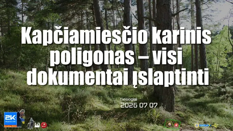 Kapčiamiesčio poligonas: Seimas nubalsavo, bet kas iš tikrųjų matė dokumentus?