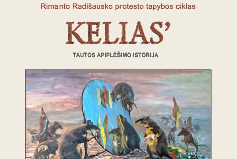R. Radišausko protesto tapybos paroda "Kelias" (Tautos apiplėšimo istorija)
