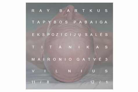 Vilniuje atidaroma Ray Bartkaus paroda
