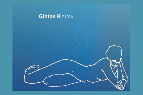 Recenzija. Gintas K. „Slow“ (2013). Elektroakustika, virtusi akustine elektronika?