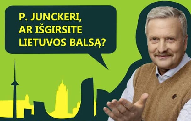 Ar išgirs Lietuvos balsą p. J. C. Junckeris? (išgirdo, papildyta)