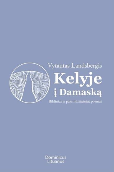 Knygos „Kelyje į Damaską“ viršelis.