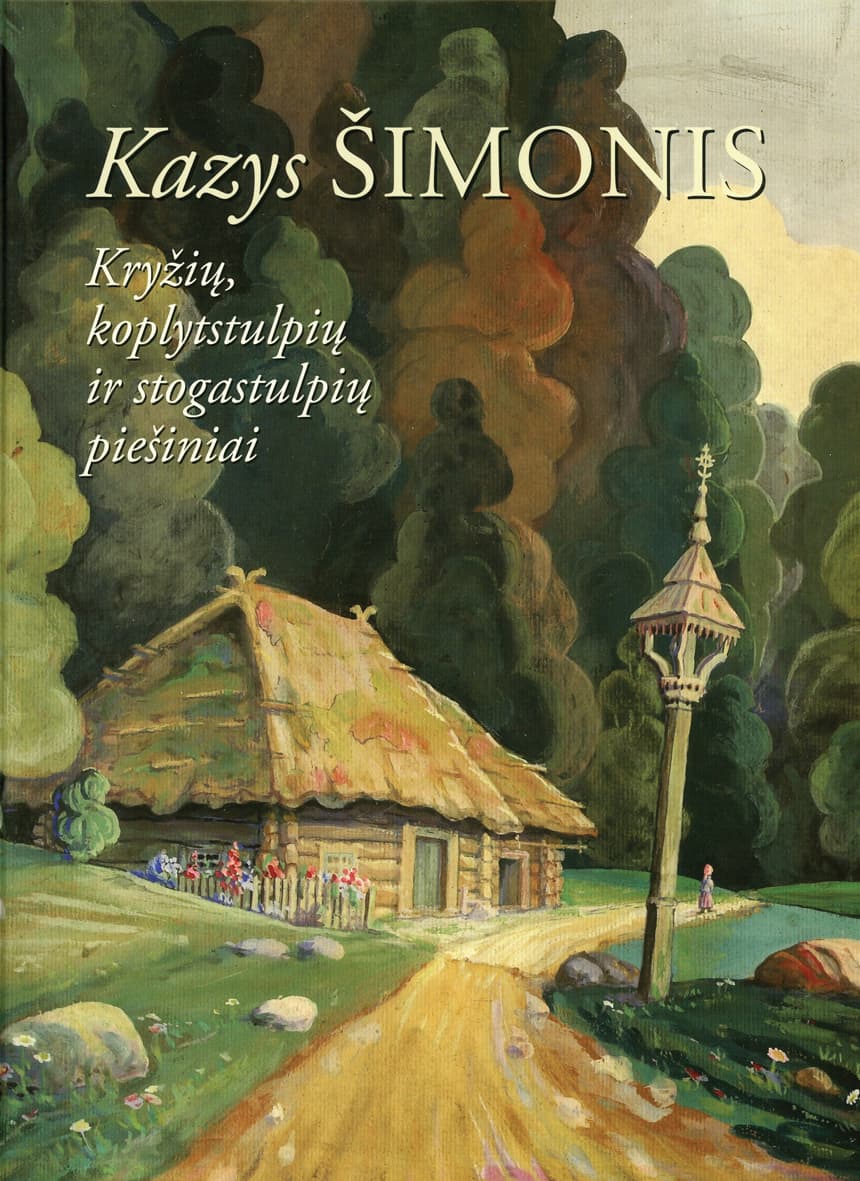 Knygos „Kazys Šimonis. Kryžių, koplytstulpių ir stogastulpių piešiniai“ pristatymas