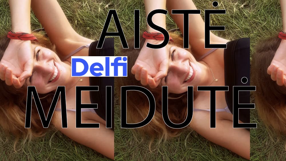 Delfi.lt melo detektoriaus redaktorė Aistė Meidutė. Nuotr. facebook.com
