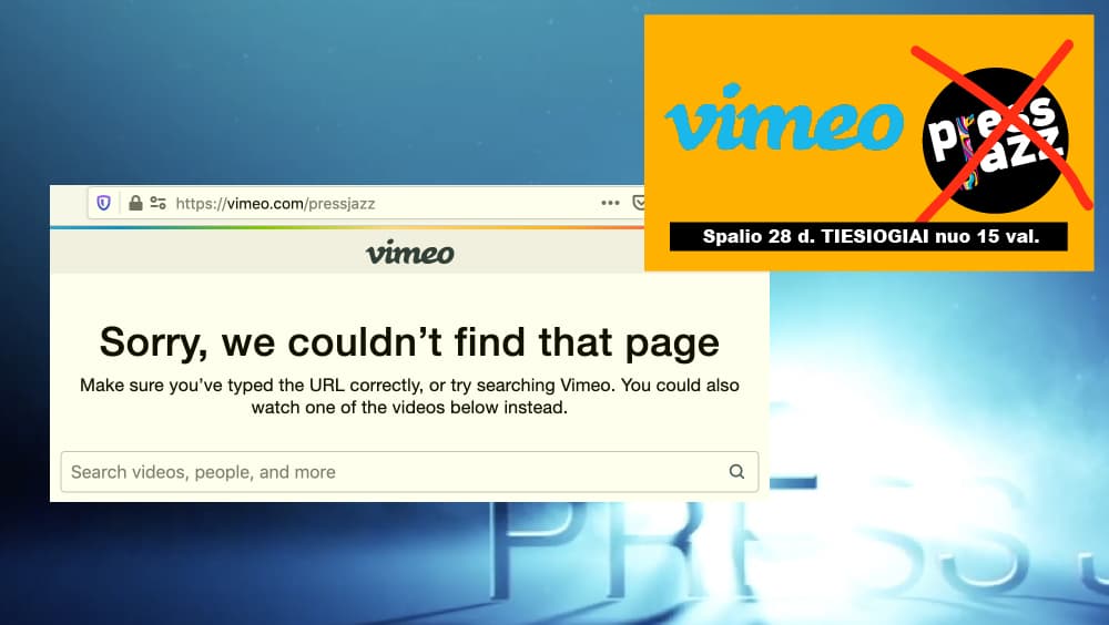 „PressJazz TV“ paskyra sunaikinta ir Vimeo platformoje