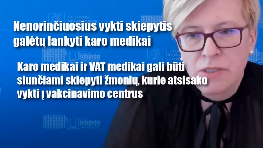 Vengiantiems skiepytis, tai privers padaryti valstybės pasiuntiniai – įstatyminė bazė tam buvo parengta dar pernai