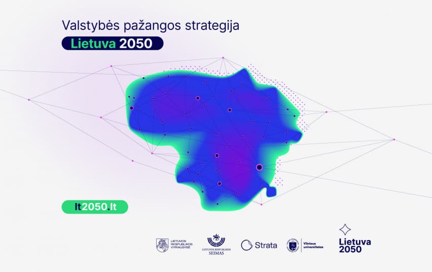 Lietuvos pažangos strategija iki 2050 metų – patikimose rankose, ateitis nusimato šviesi