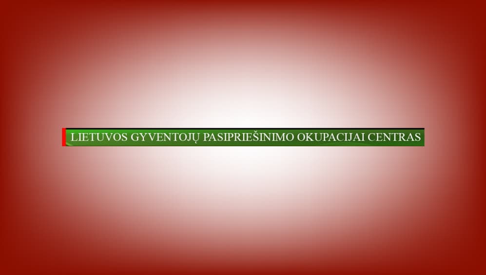 Skelbiama Lietuvos gyventojų pasipriešinimo okupacijai centro sąskaita