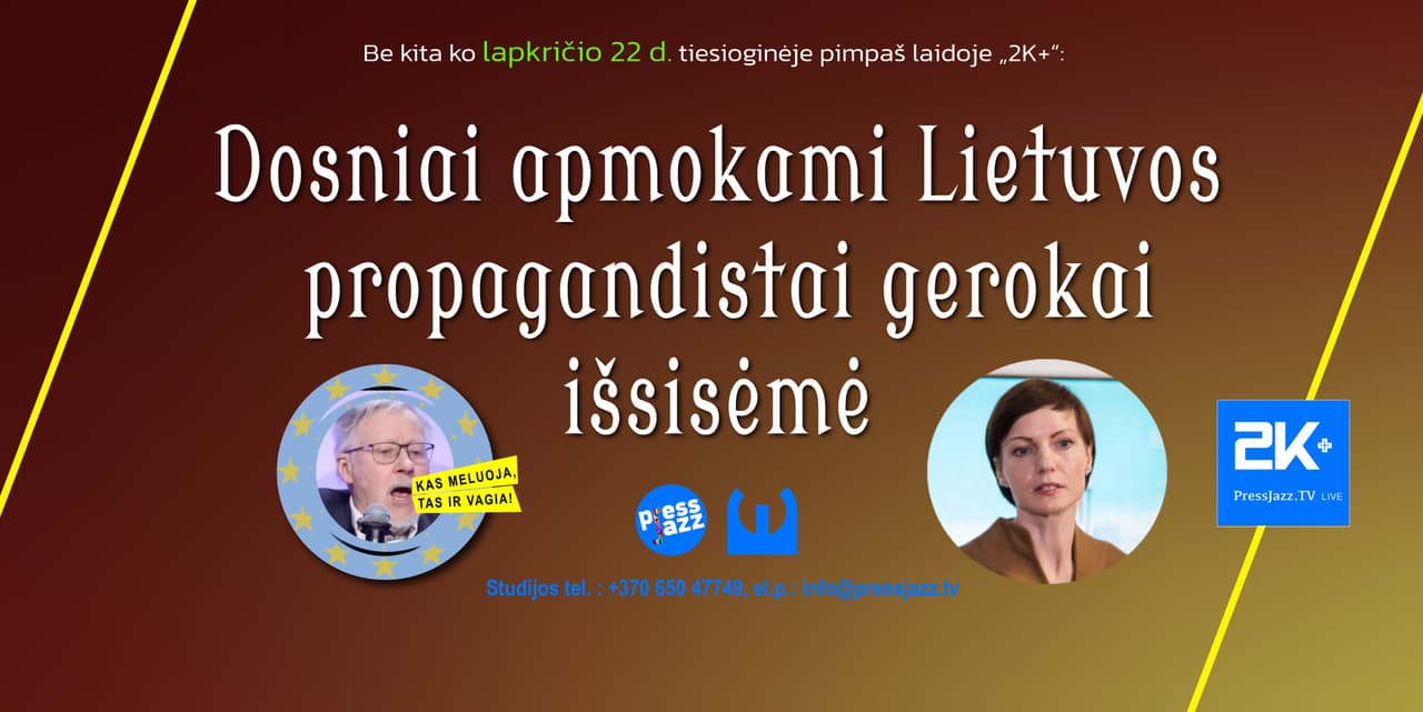 Dosniai apmokami Lietuvos propagandistai gerokai išsisėmė