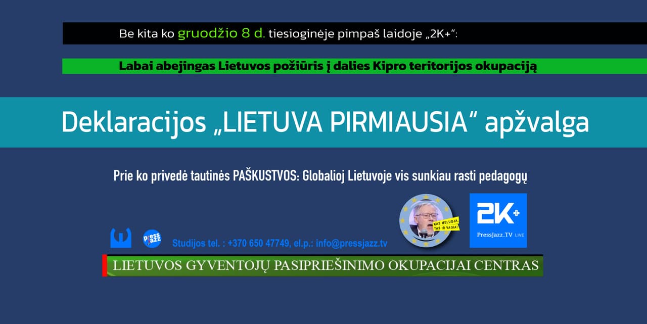 Deklaracijos „LIETUVA PIRMIAUSIA“ apžvalga