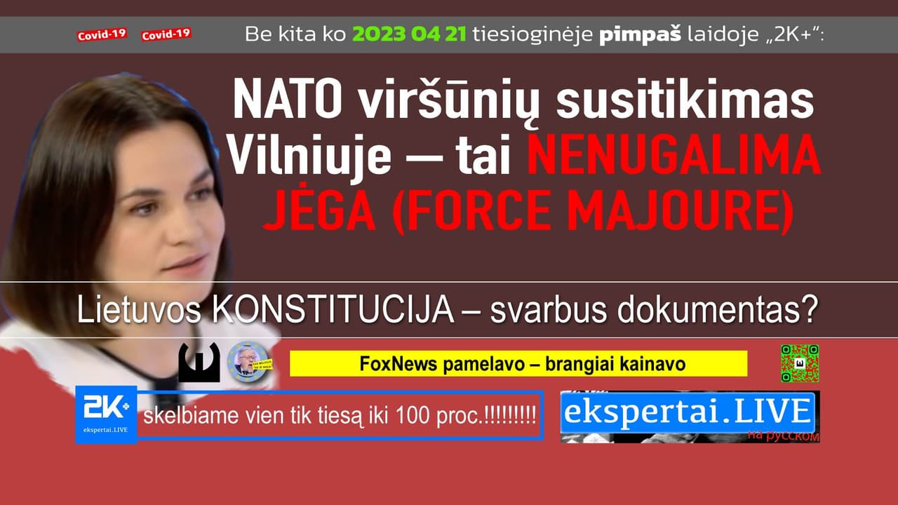 NATO viršūnių susitikimas Vilniuje prilygintas nenugalimai jėgai – Force majeure