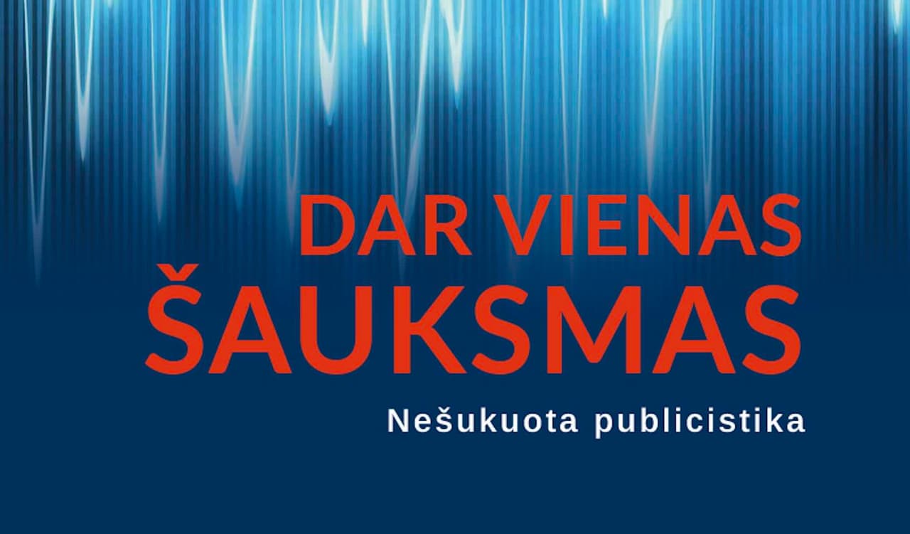 Dar vienas šauksmas