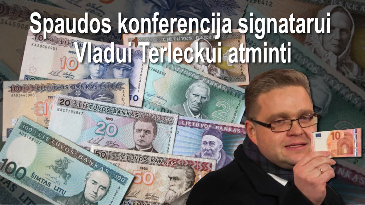 Sp. konf. Lietuvos banko ir nac. valiutos lito atkūrimo dalyviui, signatarui Vladui Terleckui atminti