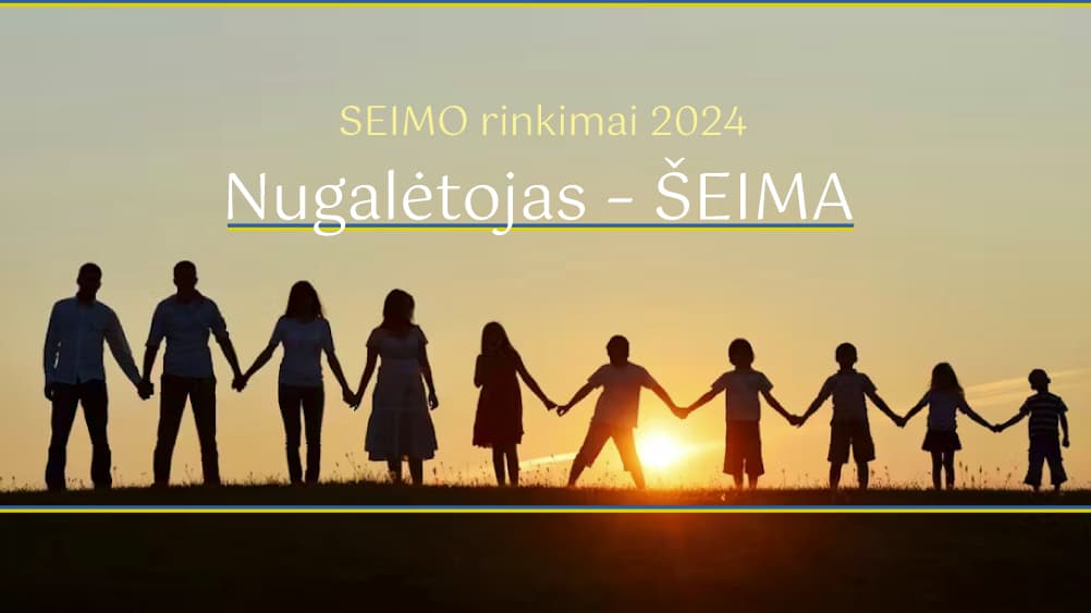 Seimo rinkimai 2024: 17-uke esančiame sąraše, net 12 iš 16 tvirtai pasisako už šeimos teises