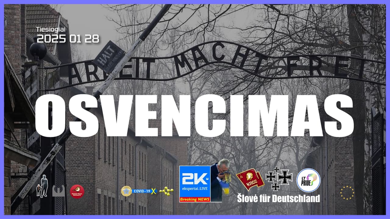 Osvencimas nieko nepamokė?