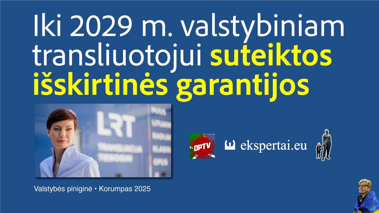 LRT biudžeto užšaldymas valstybiniam transliuotojui iki 2029 m. garantuoja užtikrintą finansavimą