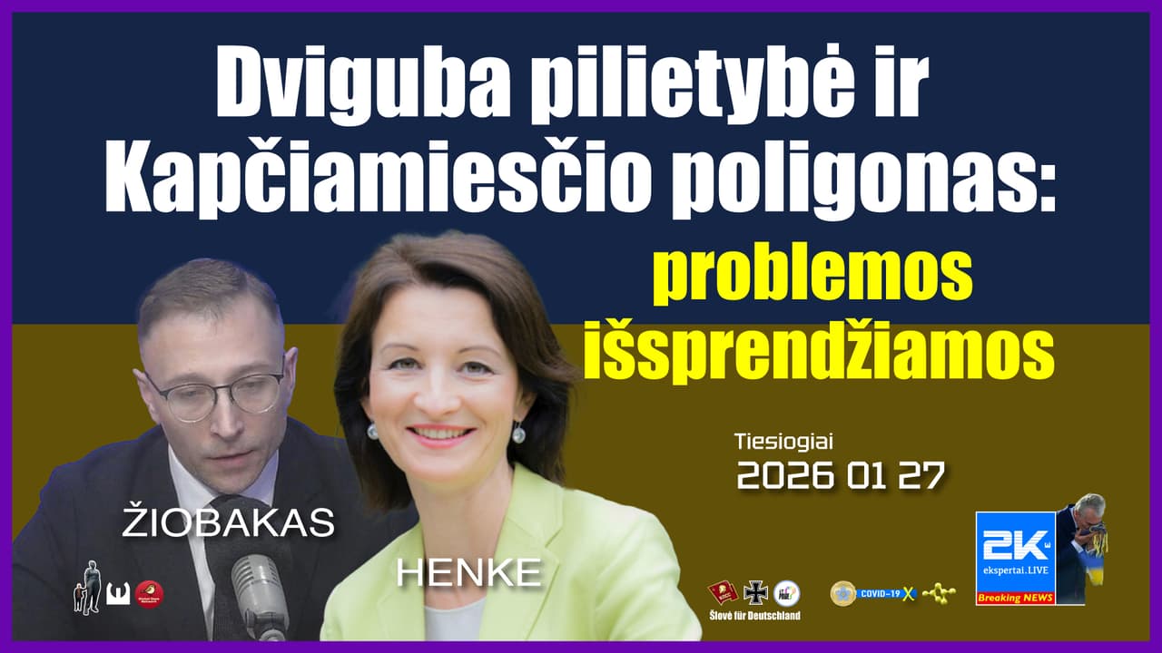 Dviguba pilietybė ir Kapčiamiesčio poligonas: problemos išsprendžiamos